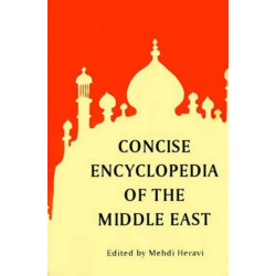 Concise Encyclopedia of the Middle East