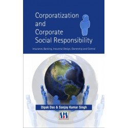 Corporatization & Corporate Social Responsibility
