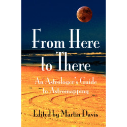 From Here to There: An Astrologer's Guide to Astromapping