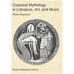 Classical Mythology in Literature, Art, and Music