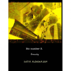 Bio number 3. Grouchy.