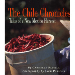 Chile Chronicles: Tales of a New Mexican Harvest