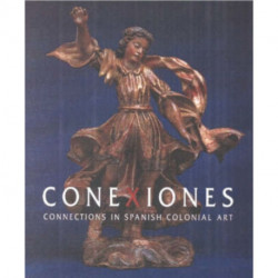 Conexiones: Connections in Spanish Colonial Art