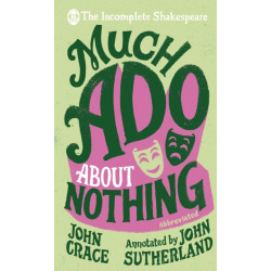 Incomplete Shakespeare: Much Ado About Nothing