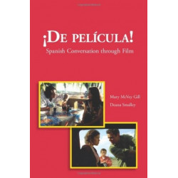 De Pelicula!: Spanish Conversation through Film
