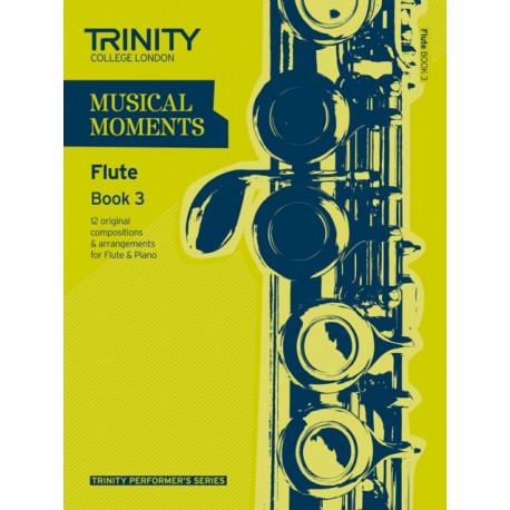 Musical Moments Flute Book 3: Flute Teaching Material