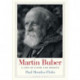Martin Buber: A Life of Faith and Dissent