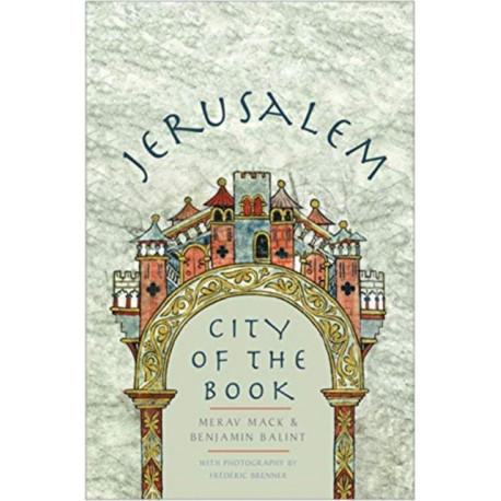 Jerusalem: City of the Book