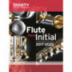 Trinity College London: Flute Exam Pieces Initial Grade 2017-2020 (score & part)