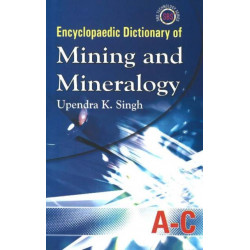 Encyclopaedic Dictionary of Mining & Mineralogy, 5-Volume Set