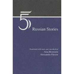 Five Russian Stories: A Reader in Translation