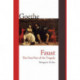 Faust: The First Part of the Tragedy