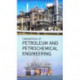 Fundamentals of Petroleum & Petrochemical Engineering