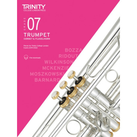 Trinity College London Trumpet, Cornet & Flugelhorn Exam Pieces From 2019. Grade 7: Trumpet, Cornet & Flugelhorn