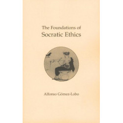 The Foundations of Socratic Ethics