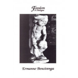 Freedom: A Dialogue: A Dialogue