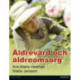 Aldrevard och aldreomsorg