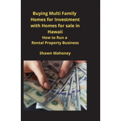 Buying Multi Family Homes for Investment with Homes for sale in Hawaii: How to Run a Rental Property Business
