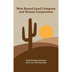West Bound Land Company and Dream Corporation