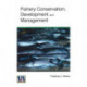 Fishery Conservation, Development & Management