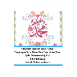 Tadabbur Ruqyah Surat Tahaa Penghapus Kesedihan Dan Penentram Jiwa Nabi Muhammad SAW Edisi Bilingual Hardcover Version