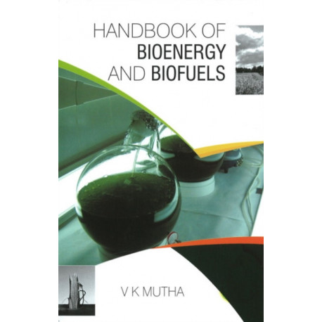 Handbook of Bioenergy & Biofuels