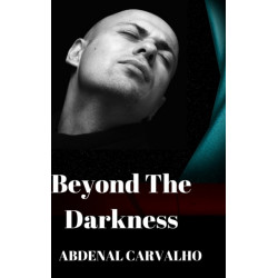 Beyond The Darkness: Fiction Novel