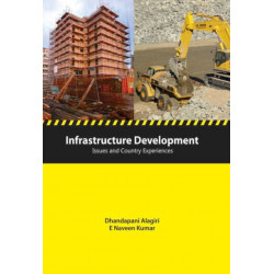 Infrastructure Development: Issues & Country Experiences