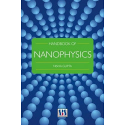 Handbook of Nanophysics
