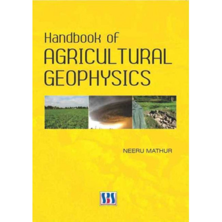 Handbook of Agricultural Geophysics