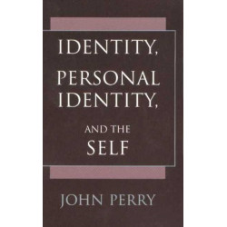 Identity, Personal Identity and the Self