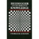 Heidegger and the Problem of Knowledge