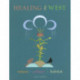 Healing the West: Voices of Culture & Habitat