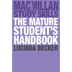 The Mature Student's Handbook
