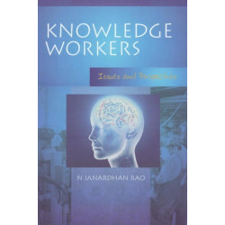 Knowledge Workers: Issues & Perspectives
