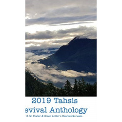 2019 Collected Works: Tahsis Inlet Outlet Revival Anthology