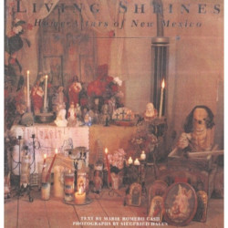 Living Shrines: Home Altars of New Mexico
