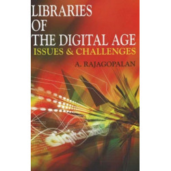 Libraries of the Digital Age: Issues & Challenges
