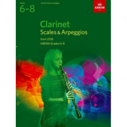 Clarinet Scales & Arpeggios, ABRSM Grades 6-8: from 2018