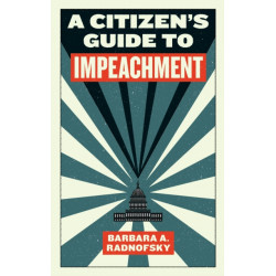 A Citizen's Guide to Impeachment