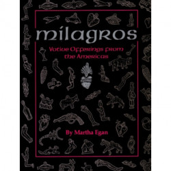 Milagros: Votive Offerings from the Americans