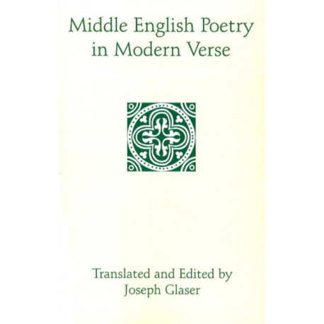 Middle English Poetry in Modern Verse