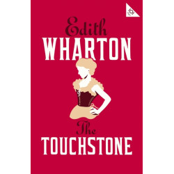 The Touchstone: Annotated Edition (Alma Classics 101 Pages)