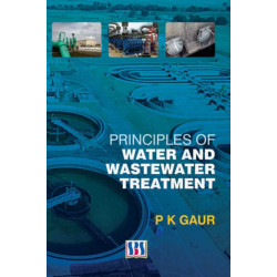 Principles of Water & Wastewater Treatment