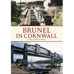 Brunel in Cornwall