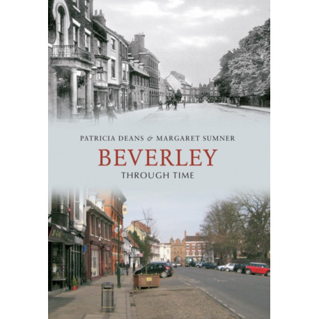 Beverley Through Time