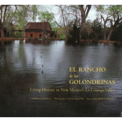 Rancho de las Golondrinas: Living History in New Mexico's La Cienega Valley