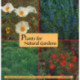 Plants for Natural Gardens: Southwestern Native & Adaptive Trees, Shrubs, Wildflowers & Grasses