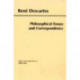 Descartes: Philosophical Essays and Correspondence