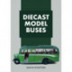 Diecast Model Buses